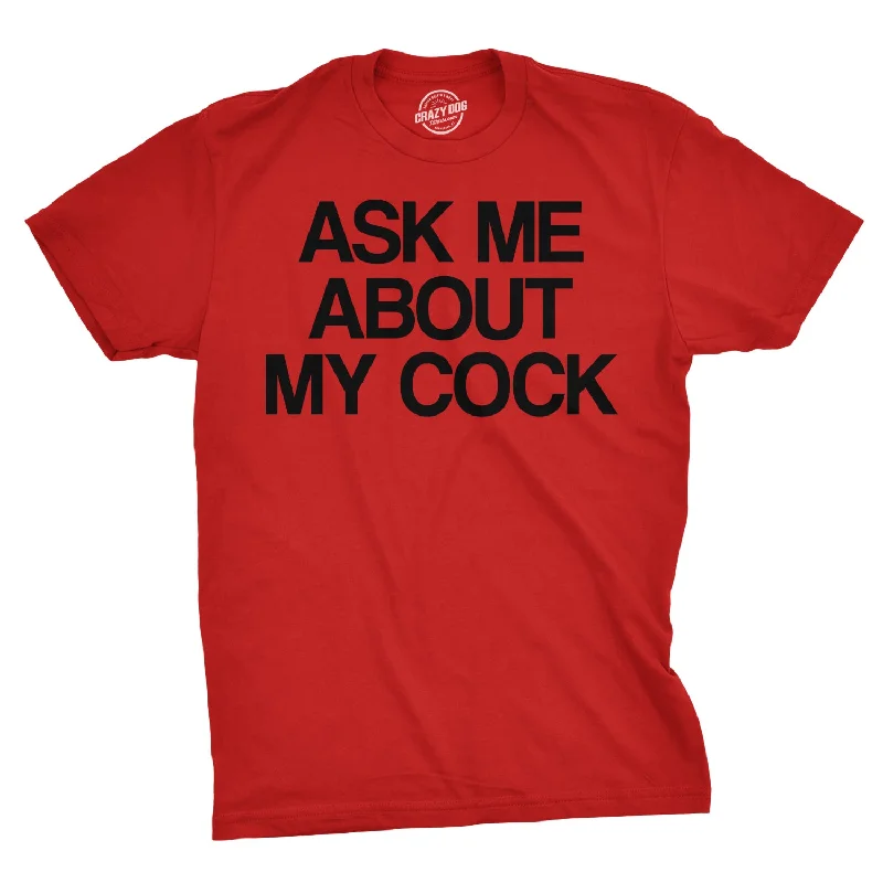 Men’s plaid shirt for office lunch -Ask Me About My Cock Flip Men's T Shirt