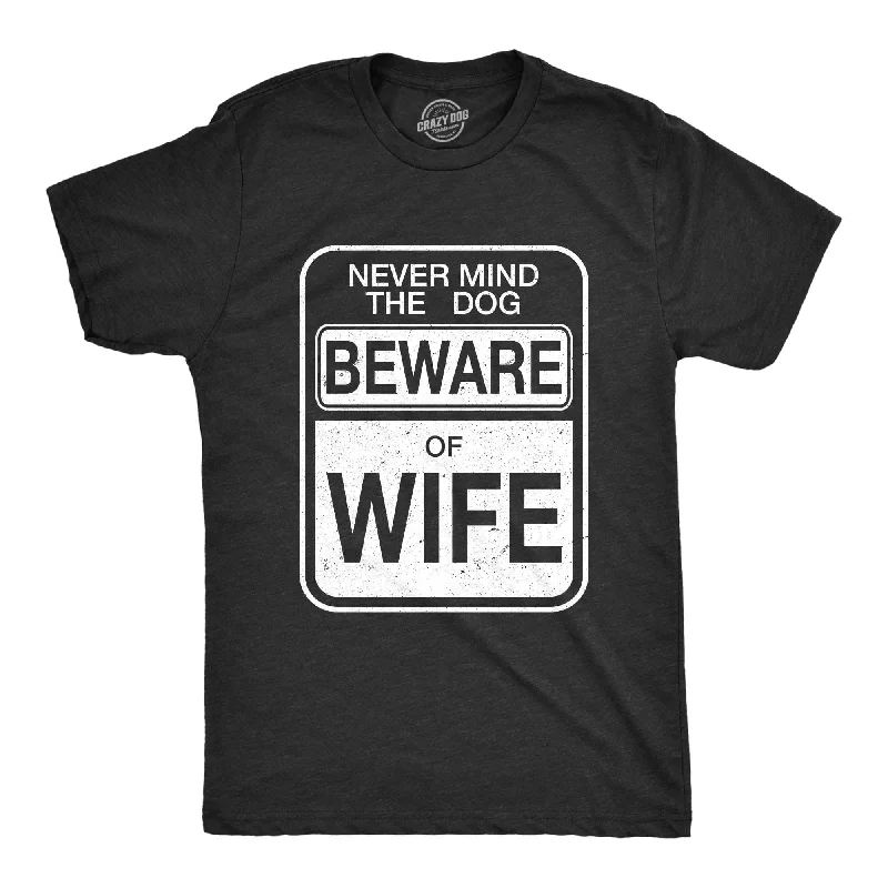 Men’s office dress plaid shirt -Beware of Wife Forget the Dog Men's T Shirt