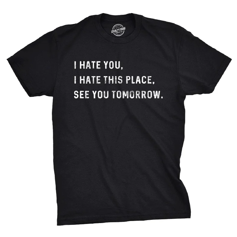 Men’s formal plaid shirt with buttons -I Hate You I Hate This Place See You Tomorrow Men's T Shirt