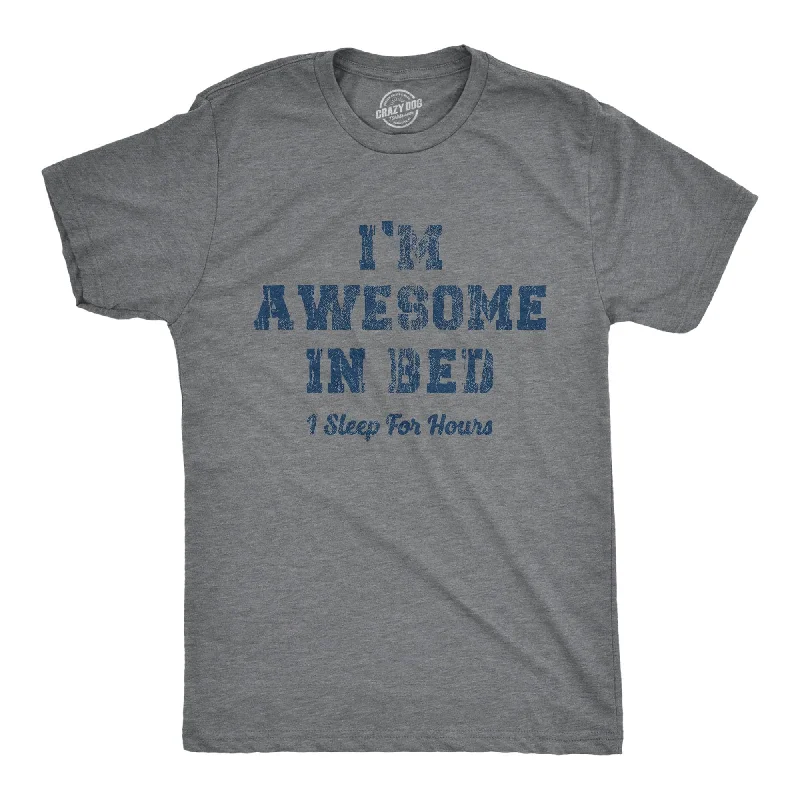 Men’s formal business plaid shirt for work -I'm Awesome In Bed I Sleep For Hours Men's T Shirt