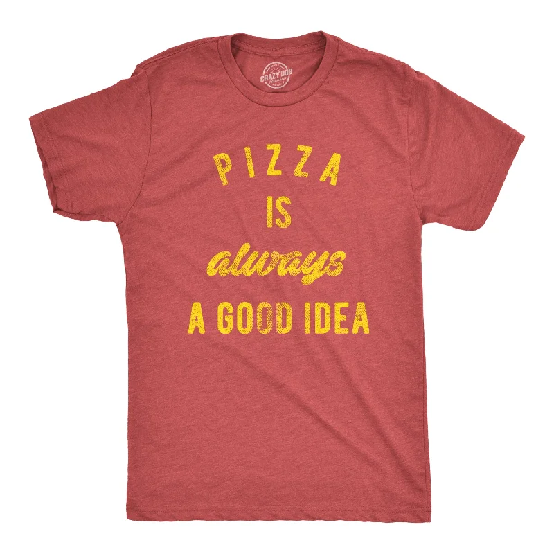 Men’s office formal plaid shirt -Pizza Is Always A Good Idea Men's T Shirt